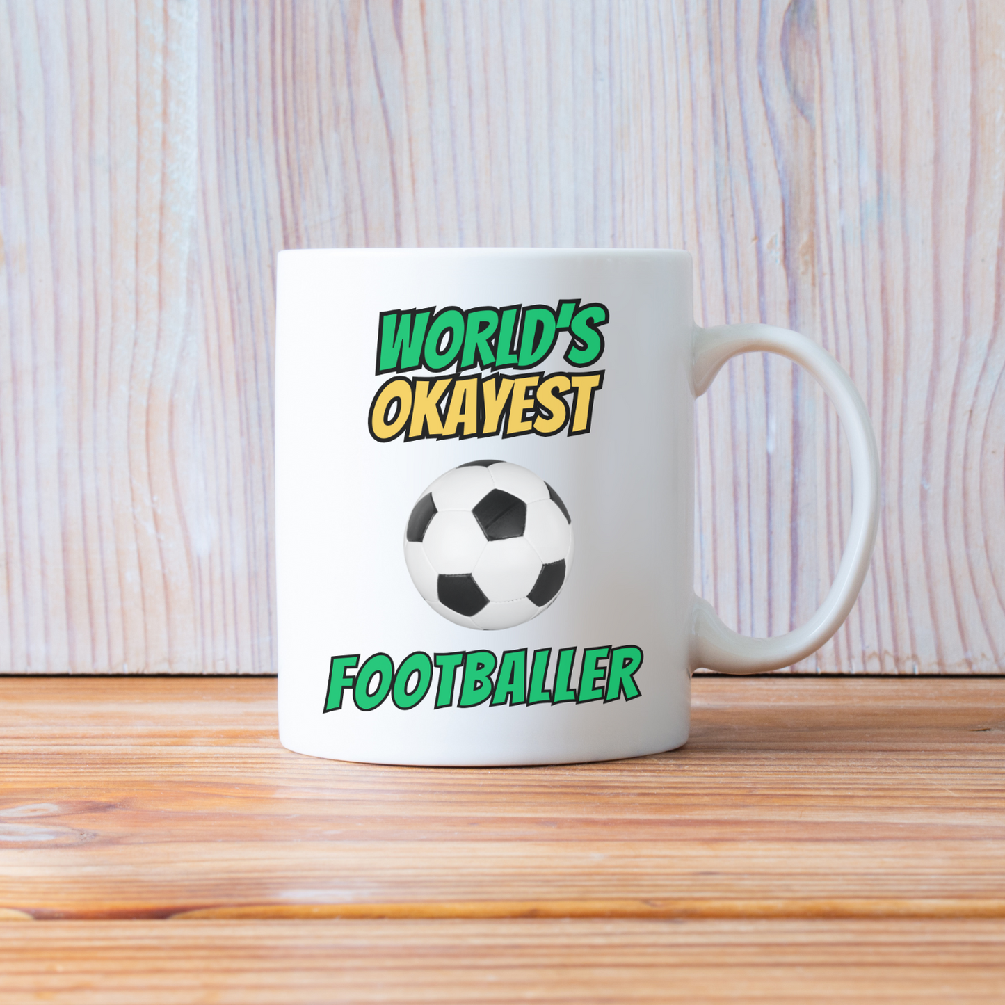 Comedy Football Mug - Worlds Okayest Footballer